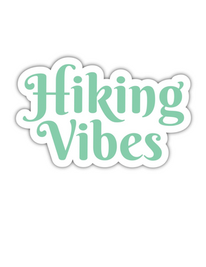 Hiking Vibes Sticker